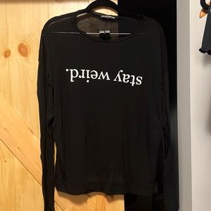 Stay Weird Brand Melville Long Sleeve